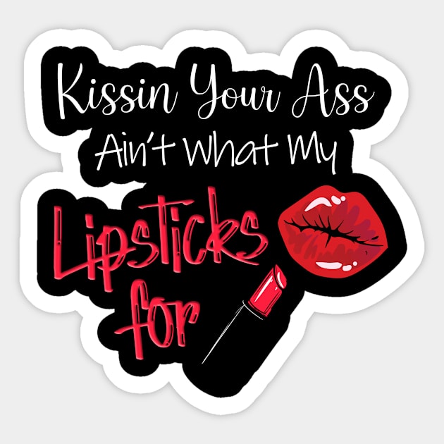 Kissin Your Ass Lipstick Strong Girl Fashion Sticker by MADstudio47